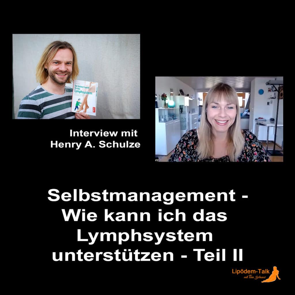 Selbstmanagement - Wie kann ich das Lymphsystem unterstützen - Teil II