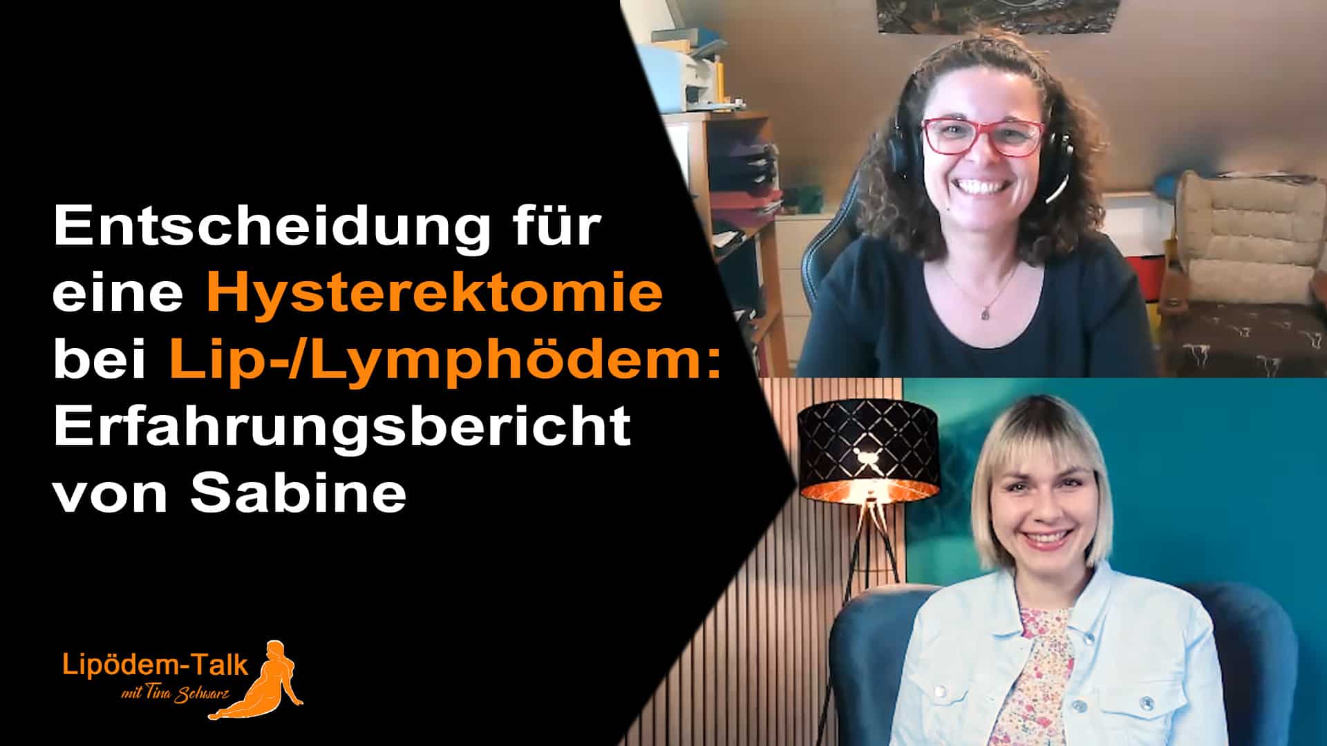 Entscheidung für eine Hysterektomie bei Lip-/Lymphödem: Erfahrungsbericht von Sabine